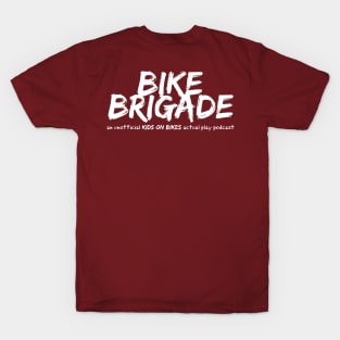 Official Spokesperson - Bike Brigade Podcast in White T-Shirt